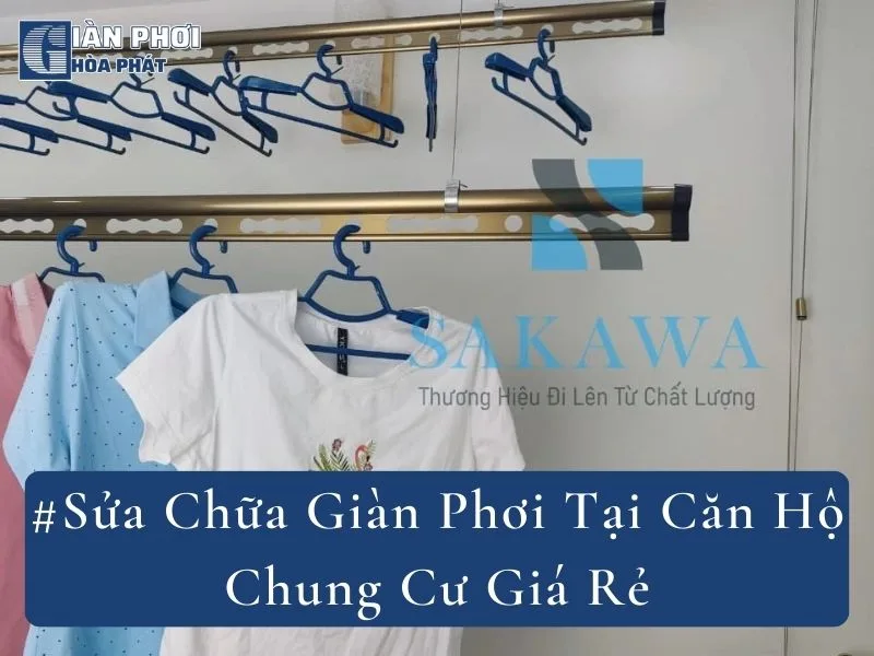 #Sửa Chữa Giàn Phơi Tại Căn Hộ Chung Cư Giá Rẻ