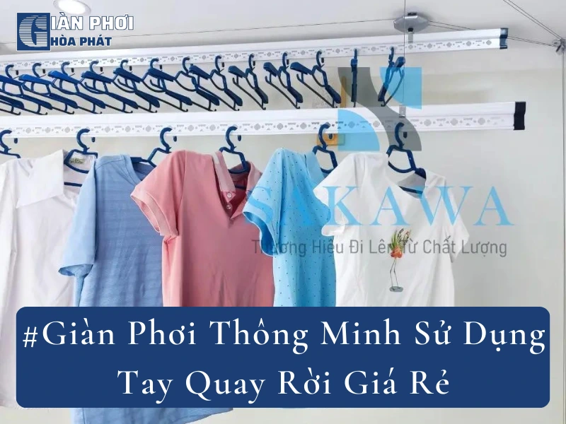 #Giàn Phơi Thông Minh Sử Dụng Tay Quay Rời Giá Rẻ