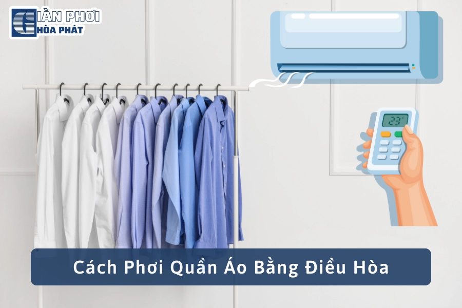 Tác dụng của điều hòa trong việc làm khô quần áo