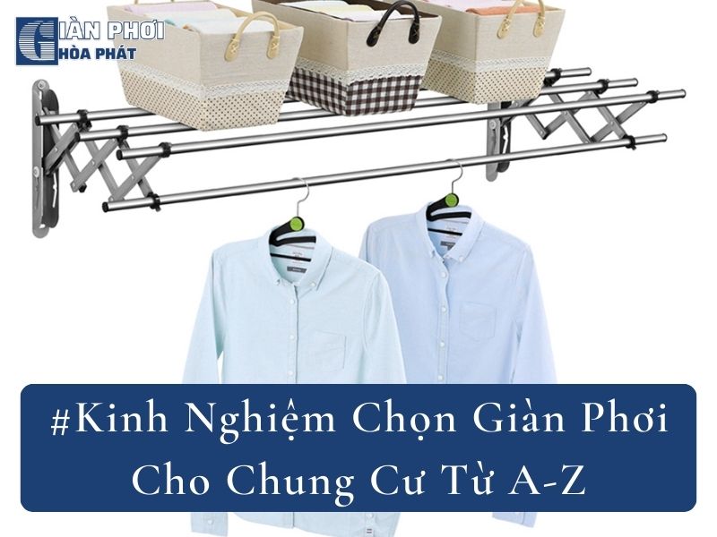 #Kinh Nghiệm Chọn Giàn Phơi Cho Chung Cư Từ A-Z